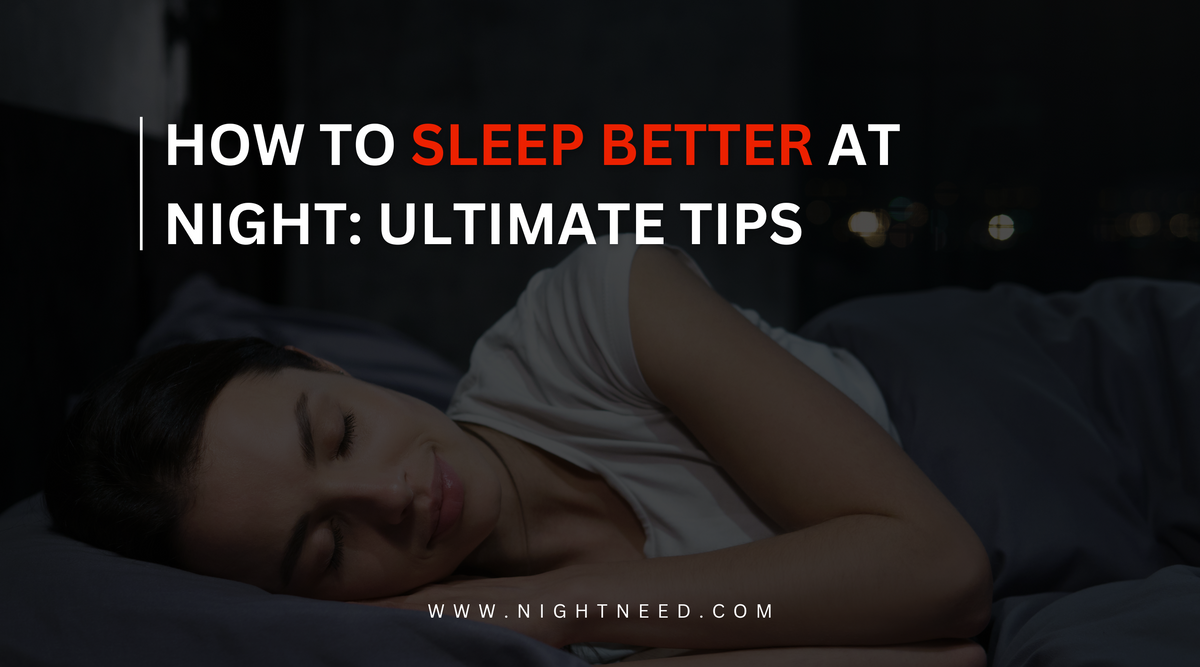 How to Sleep Better at Night